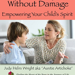 free PDF 📜 How to Discipline Without Damage: Empowering Your Child's Spirit (77 Ways