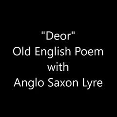 "Deor" in Old English with Anglo Saxon lyre