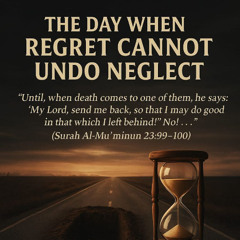 The Day When Regret Cannot Undo Neglect