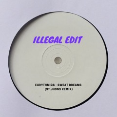 Eurythmics - Sweat dreams (St.Jhons Remix)