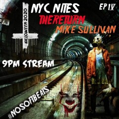 Nyc Nites EP 4 THE RETURN Halloween Edition