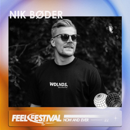 Nik Bøder @Feel Festival 2022 Dorado