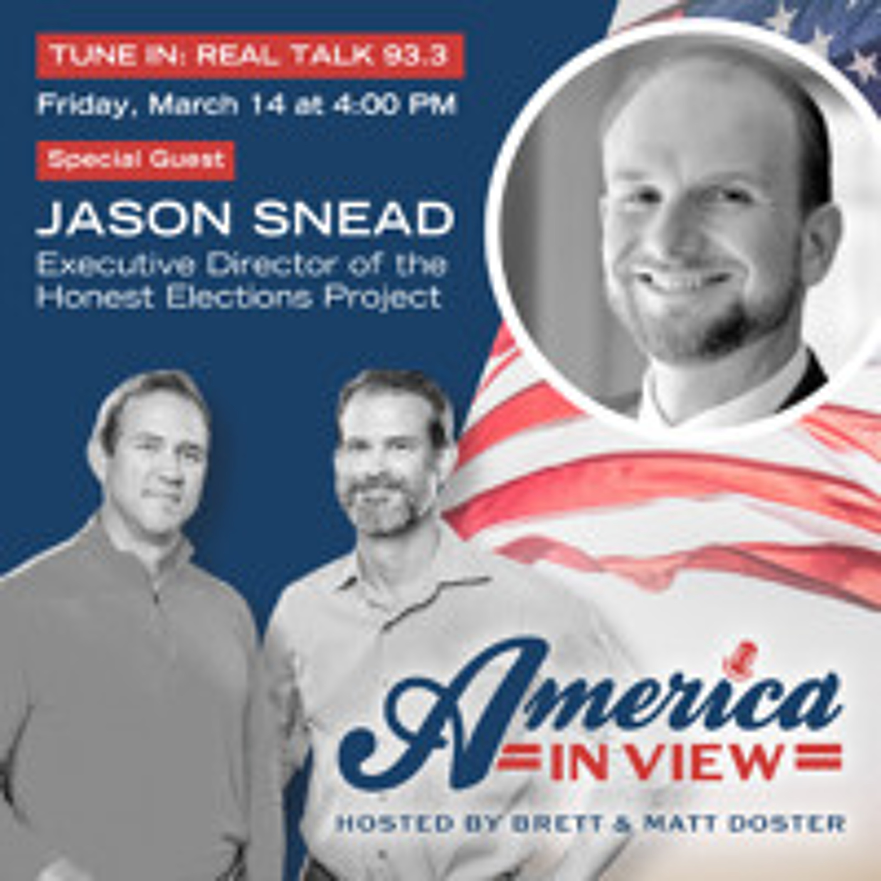 This Week's Top News Stories & Honest Elections with Special Guest Jason Snead episode artwork