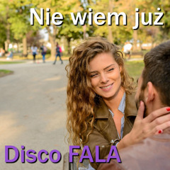 Nie Wiem Już