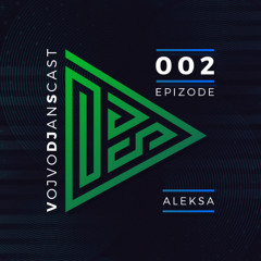 VojvoDJansCast S002E002 - Aleksa