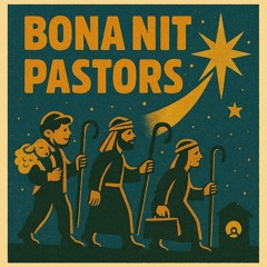 Bona nit pastors