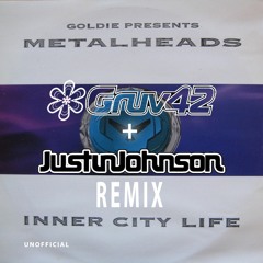 Goldie - Inner City Life (Gruv42 & Justin Johnson remix)