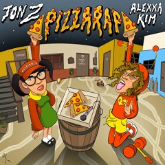 Pizza Rap - Jon - Z X La Matriarca X DuranTheCoach