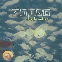 shine (prod. remghost + irby)