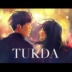 Tukda ORIGINAL SONG