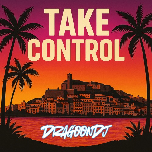 TAKE CONTROL (unreleased)