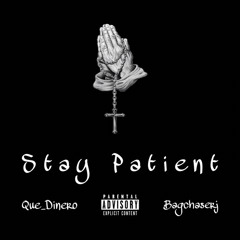 Stay patient 2019