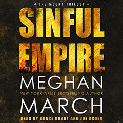 [Read] KINDLE 📂 Sinful Empire by  Meghan March,Grace Grant,Joe Arden,Meghan March [E