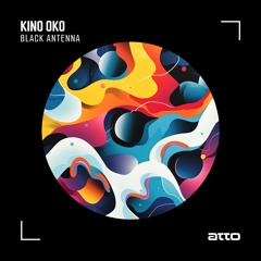 Kino Oko - Black Antenna [PREVIEW]