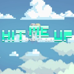HIT ME UP - DPEE (ft. GUA)