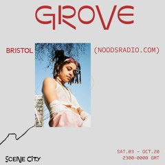 Scene city #15 w/ Grove (03.10.20, Noods Radio)
