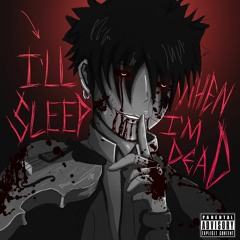 MVRTYR - illsleepwhenimdead (prod. MVRTYR)