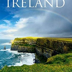GET EBOOK 📮 Ireland: A Visual Journey Around the Counties of Ireland by  Michael Dig