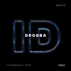 Drogba (Joanna) (INNAV ID 'Tundavala' ID by Rivoli Afro House Edit)