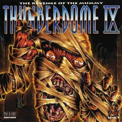 Thunderdome IX - Revenge Of The Mummy