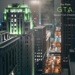 GTA Remix Feat NF Strafe