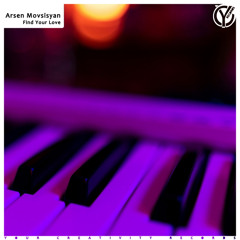 Arsen Movsisyan - Find Your Love (Original Mix)