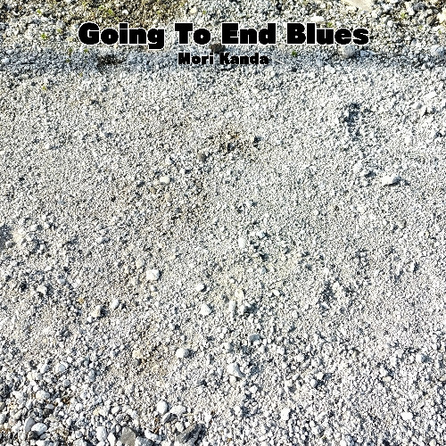 Going To End Blues