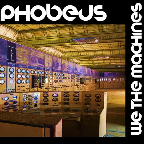 We The Machines.