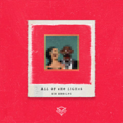 KANYE WEST FT. RHIANNA & KID CUDI - ALL OF THE LIGHTS (R18 BOOTLEG)