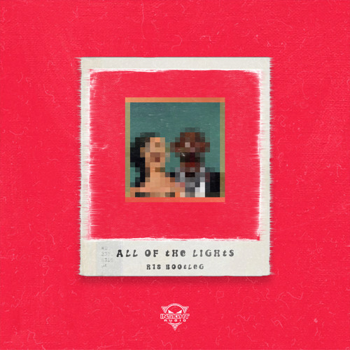 KANYE WEST FT. RHIANNA & KID CUDI - ALL OF THE LIGHTS (R18 BOOTLEG)