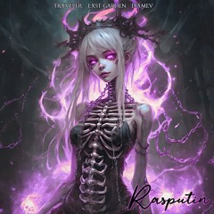 TRXVELER, LXST GARDEN, Lyamev • Rasputin