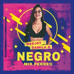 Mix Perreo Negro - DJ Cami G