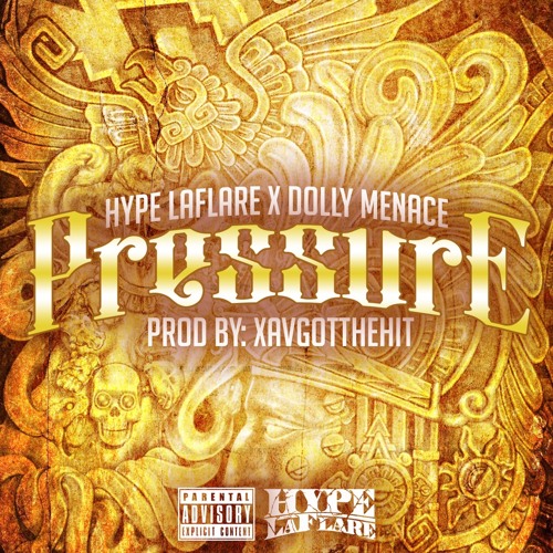 PRESSURE FEAT. DOLLY MENACE (PROD BY XAVGOTTHEHITS)