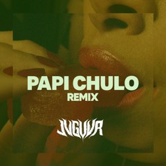 PAPI CHULO - Octavian X Skepta (JVGUVR REMIX) (FREE DL)