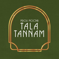 Mdou Moctar - Tala Tannam