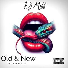 Dj Moff Old & New Vol 2