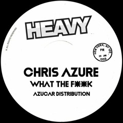 Chris Azure - What The F**K