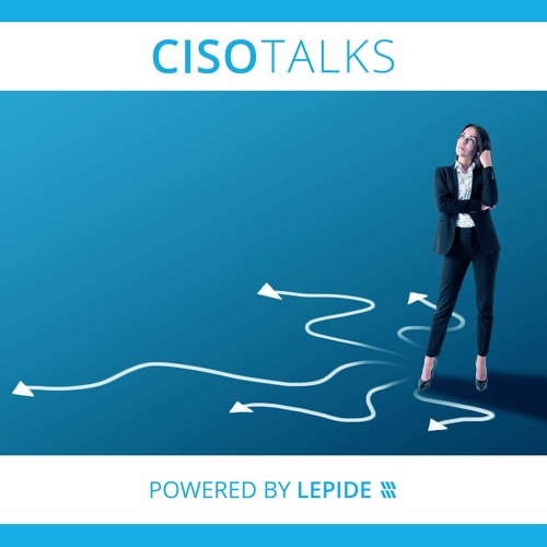 The Big Challenges CISOs Face in 2023 | CISO Talks