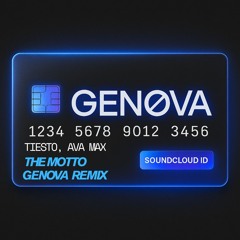 Tiesto & Ava Max - The Motto (GENOVA Remix)