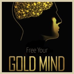 Free Your Gold Mind (djB3C REMix)