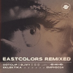 EastColors - Naked Skin (Eklekitka Remix)