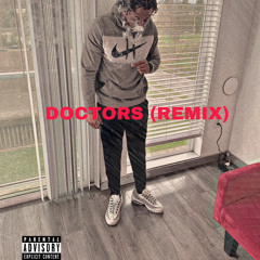 DOCTORS (Shordie Shordie Remix)