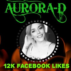 AURORA - D 12K Facebook Likes Thank You Mix