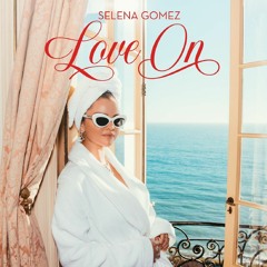 Selena Gomez - Love On (Dario Xavier Remix) *OUT NOW*