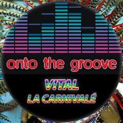 V!TAL - La Carnivalé (RELEASED 15 September 2023)