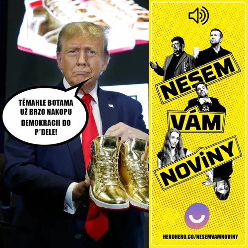 Pravda o původu Donalda Trumpa a velký návrat Jirky Paroubka | Vol.41 | 4. března (ukázka)