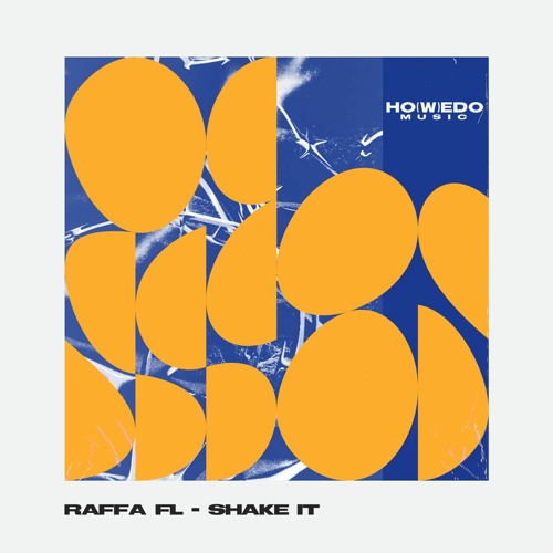Raffa FL - Shake It (Original Mix)