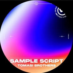 [PREMIERE] Sample Script - Tomasi Brothers | ItinéraireBis Records [2023]