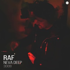 Raf at Neva Deep x Spbpassion 30|08
