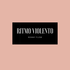 Ritmo Violento